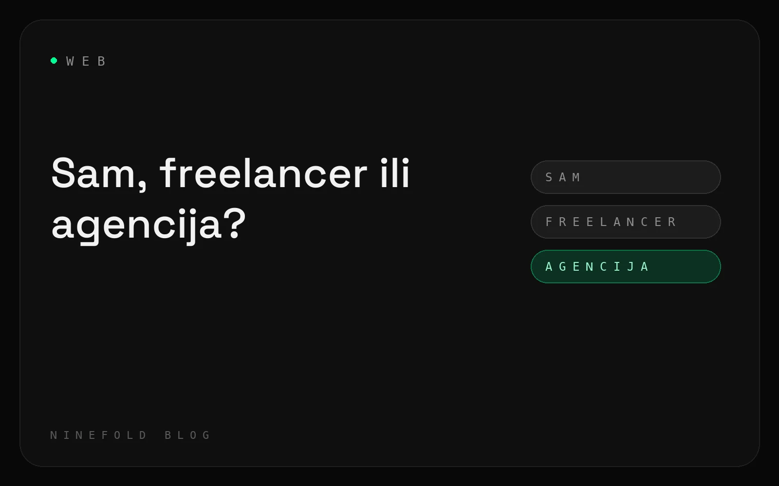 Web stranica: napraviti sam, freelancer ili agencija?